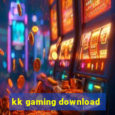 kk gaming download